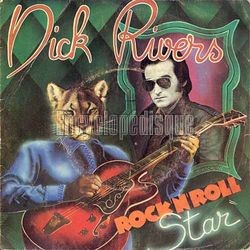 [Pochette de Rock’n roll star (Dick RIVERS)]