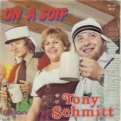 [Pochette de On a soif (Tony SCHMITT)]