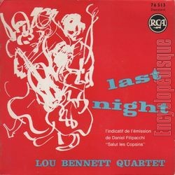 [Pochette de Last night (The Lou BENNETT quartet)]