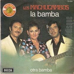 [Pochette de La Bamba - Golden Hit Parade (Los MACHUCAMBOS)]