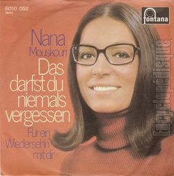 [Pochette de Das darfst du niemals vergessen / Fr ein Wiedersehn mit dir (Nana MOUSKOURI)]