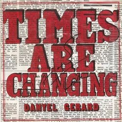 [Pochette de Times are changing (Danyel GRARD)]