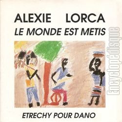 [Pochette de Le monde est mtis (Alexie LORCA)]