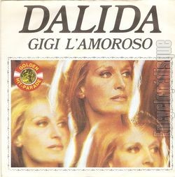 [Pochette de Gigi l’amoroso / Il venait d’avoir 18 ans - Golden Hit-Parade (DALIDA)]