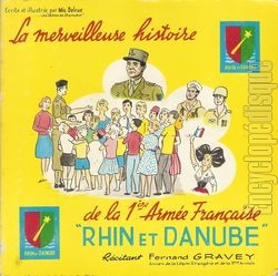 [Pochette de La merveilleuse histoire de la 1re arme franaise " Rhin et Danube" (DOCUMENT)]