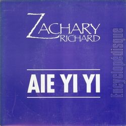 [Pochette de Aie Yi Yi (Zachary RICHARD)]