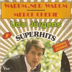 [Pochette de Warum, nur Warum / Merci Chrie - srie Superhits N8 (Udo JRGENS)]