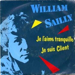 [Pochette de Je l’aime tranquille (William SAILLY)]