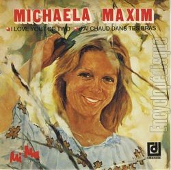 [Pochette de I love you for two (Michaela MAXIM)]