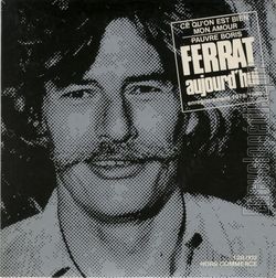 [Pochette de Ferrat aujourd’hui "Ce qu’on est bien mon amour"" (Jean FERRAT)]