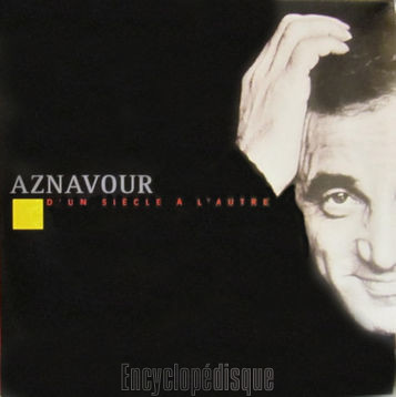 [Pochette de D’un sicle  l’autre (Charles AZNAVOUR)]