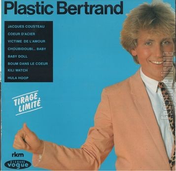 [Pochette de Jacques Cousteau, Baby doll, Hula hoop… (Plastic BERTRAND)]