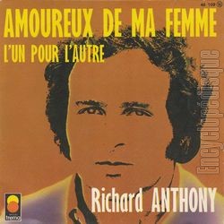 [Pochette de Amoureux de ma femme (Richard ANTHONY)]