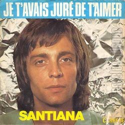 [Pochette de Je t’avais jur de t’aimer (SANTIANA)]