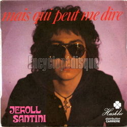 [Pochette de Mais qui peut me dire (Jeholl SANTINI)]