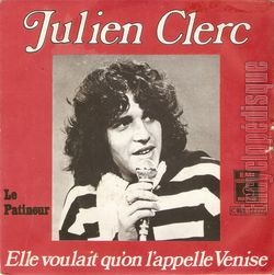 [Pochette de Elle voulait qu’on l’appelle Venise - Le patineur (Julien CLERC)]