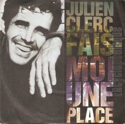 [Pochette de Fais-moi une place (Julien CLERC)]