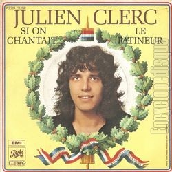 [Pochette de Si on chantait (Julien CLERC)]