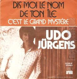 [Pochette de Dis moi le nom de ton le (Udo JRGENS)]