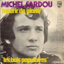 [Pochette de Mourir de plaisir / Les bals populaires (Michel SARDOU)]