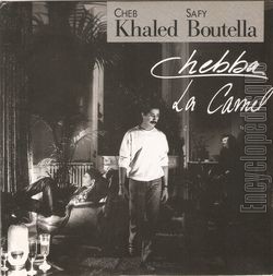 [Pochette de Chebba - la Camel (Cheb KHALED et Safi BOUTELLA)]