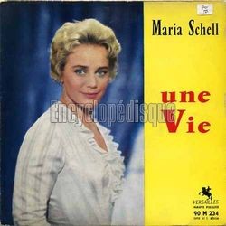 [Pochette de Une vie (Maria SCHELL)]