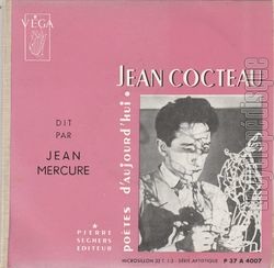 [Pochette de Jean Cocteau dit par Jean Mercure (POTES D’AUJOURD’HUI)]