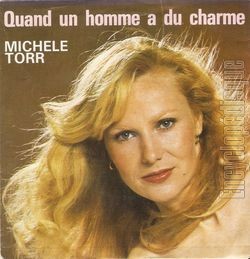 [Pochette de Quand un homme a du charme (Michle TORR)]