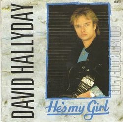 [Pochette de He’s my girl (David HALLYDAY)]