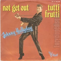 [Pochette de 9 - Not get out (Johnny HALLYDAY)]