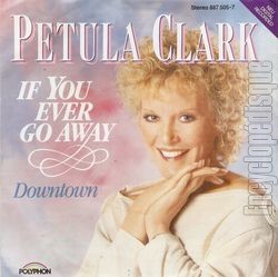 [Pochette de If you ever go away (Petula CLARK)]