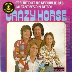 [Pochette de Et surtout ne m’oublie pas - srie Golden Hit Parade (CRAZY HORSE)]