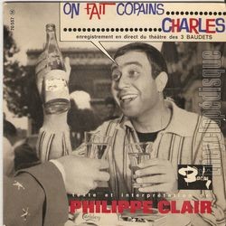 [Pochette de On fait copains….Charles (Philippe CLAIR)]