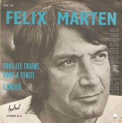 [Pochette de Tous les trains vont  Venise (Flix MARTEN)]