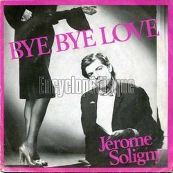 [Pochette de Bye bye love (Jrme SOLIGNY)]