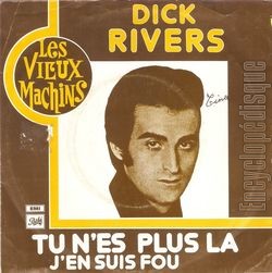 [Pochette de Tu n’es plus l - srie Les Vieux Machins (Dick RIVERS)]