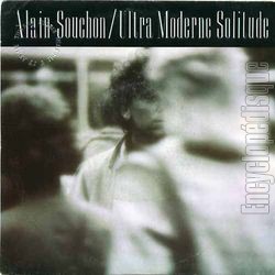 [Pochette de Utra moderne solitude (Alain SOUCHON)]