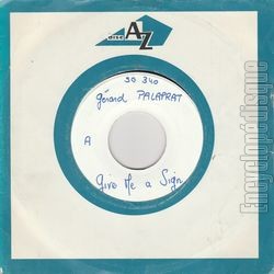 [Pochette de Give me a sign / earth quake (Grard PALAPRAT)]