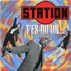 [Pochette de T’es qu’un… (STATION)]