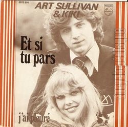 [Pochette de Et si tu pars (Art SULLIVAN et KIKI)]