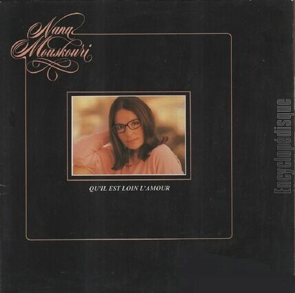 [Pochette de Qu’il est loin l’amour (Nana MOUSKOURI)]