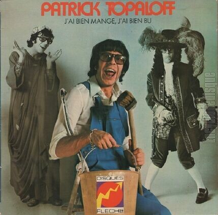 [Pochette de J’ai bien mang, j’ai bien bu (Patrick TOPALOFF)]