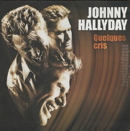 [Pochette de Quelques cris (Johnny HALLYDAY)]