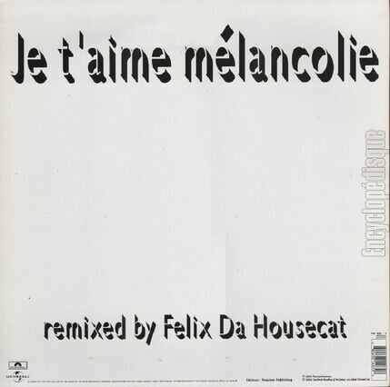 [Pochette de Je t’aime mlancolie - Remix par Felix Da Housecat (Mylne FARMER) - verso]