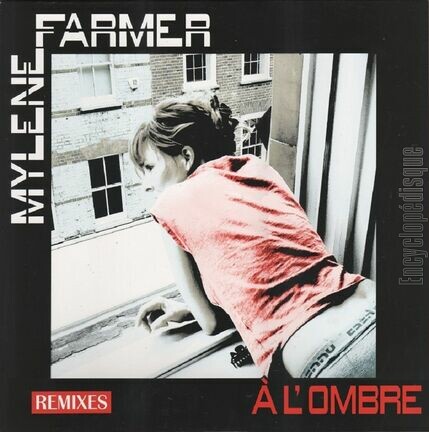 [Pochette de A l’ombre - Remixes (Mylne FARMER)]