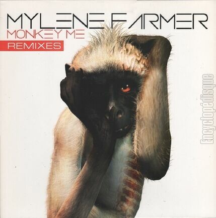 [Pochette de Monkey me - Remixes (Mylne FARMER)]