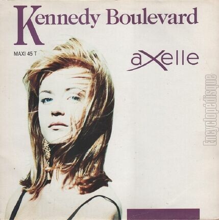 [Pochette de Kennedy boulevard (Axelle)]