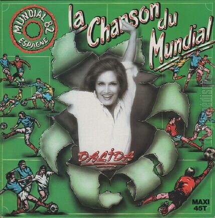 [Pochette de La chanson du Mundial (DALIDA)]