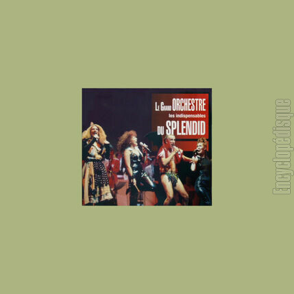 [Pochette de Les indispensables (Le GRAND ORCHESTRE DU SPLENDID)]