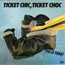 [Pochette de Ticket chic, ticket choc (T’AS LE TICKET)]